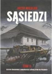 Sąsiedzi T.2 Ostatni Świadkowie ukraińskiego..