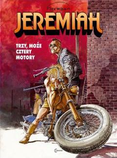 Trzy, może cztery motory. Jeremiah. Tom 17