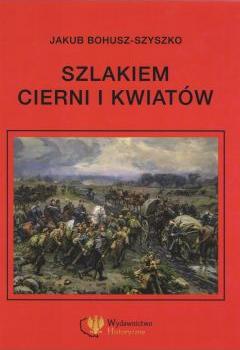 Szlakiem cierni i kwiatów. Wspomnienia