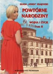 Powtórne narodziny Tom 2. Wojna i życie