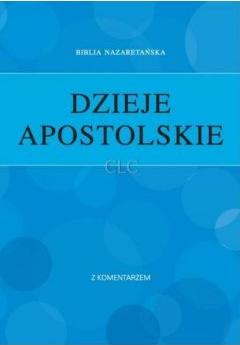 Dzieje Apostolskie z komentarzem