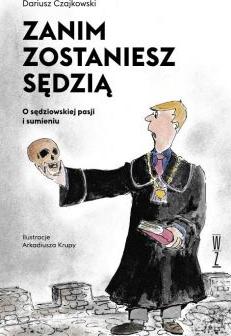 Zanim zostaniesz sędzią. O sędziowskiej pasji...