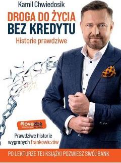 Droga do życia bez kredytu. Historie prawdziwe