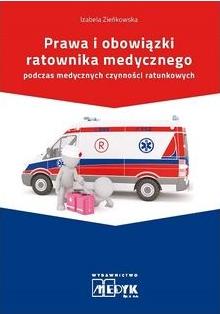 Prawa i obowiązki Ratownika Medycznego