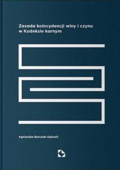 Zasada koincydencji winy i czynu w Kodeksie karnym