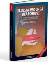 Iluzja wolnej Białorusi