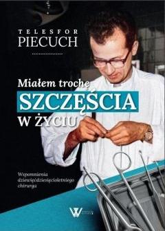 Miałem trochę szczęścia w życiu