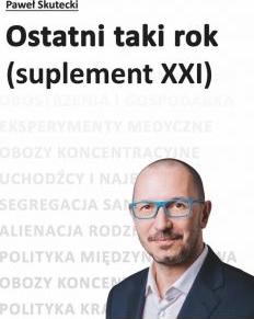 Ostatni taki rok (suplement XXI)