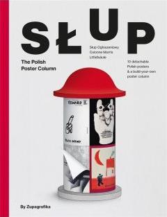 Słup: The Polish Poster Column