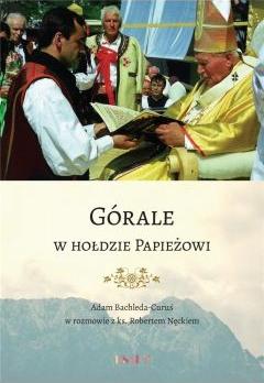 Górale w hołdzie Papieżowi