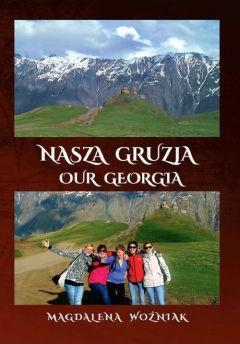 Nasza Gruzja. Our Geogria