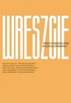 Wreszcie II. Szkice o drugiej serii Kolekcji Literackiej