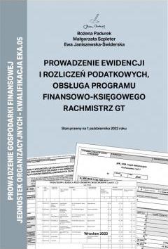 Prowadzenie ewidencji i rozliczeń podatkowyh, obsługa programu finansowo-księgowego Rachmistrz GT. Kwalifikacja EKA05