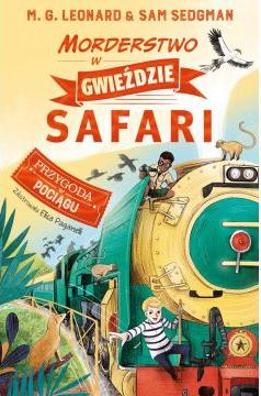 Morderstwo w Gwieździe Safari. Przygoda w Pociągu. Tom 3