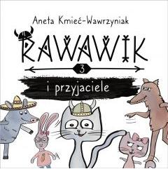 Rawawik i przyjaciele /Rawawik Tom 3