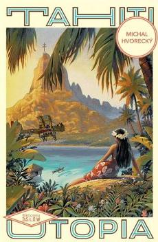 Tahiti. Utopia