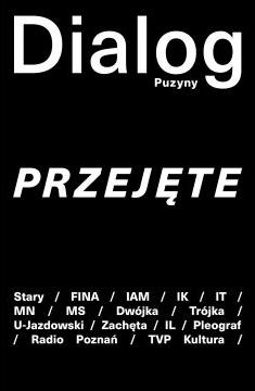 Dialog Puzyny. Przejęte