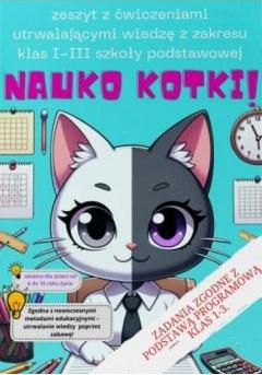 Nauko Kotki! - zeszyt edukacyjny dla klas 1-3