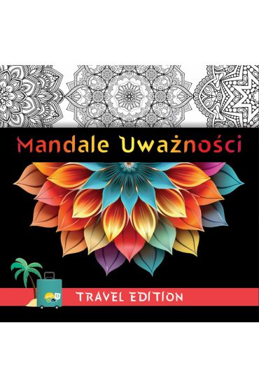 Mandale uważności - Travel Edition