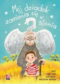 Mój dziadek zamienia się w słonia