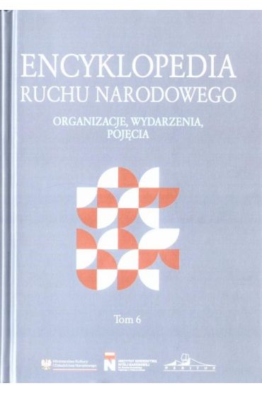 Encyklopedia ruchu narodowego T.6