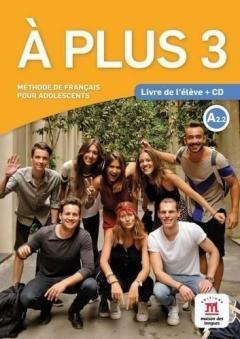 A Plus 3 Livre de l`eleve + CD