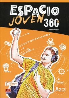 Espacio Joven 360. Podręcznik. A2.2