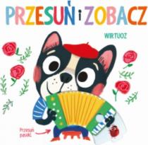 Przesuń i zobacz. Wirtuoz