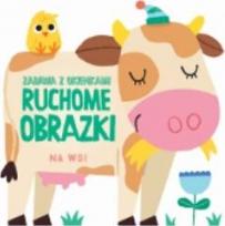 Ruchome obrazki. Na wsi