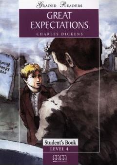 Great Expectations. Graded Readers. Student's Book. Level 4